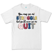 White you may see me struggle Premium Tee - MaliasSmallBusiness