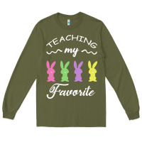 Army Green Teaching My Favorite Bunny Long Sleeve Tee - Bettercallsaul