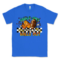 True Royal falls out balls out Classic Tee - LillyAllenDesigns