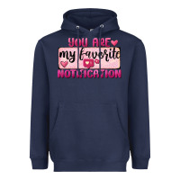 Navy You Are My Favorite Notification Heavyweight Hoodie - FaDigitalArtStudio