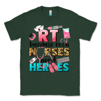 Sports Green rt because nurses need heroes Classic Tee - LillyAllenDesigns
