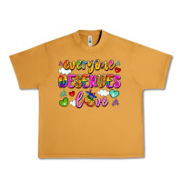 Everyone Deserves Love Urban Heavy Tee | Teevron