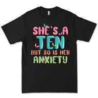 Black she's a ten but so is her anxiety Premium Tee - MaliasSmallBusiness