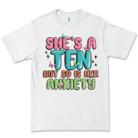 White she's a ten but so is her anxiety Premium Tee - MaliasSmallBusiness