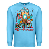Ocean Blue dental office manager cold drink frappe Premium Sweatshirt - FaDigitalArtStudio