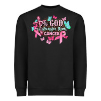 Black My god is stronger than Cancer Awareness Heavyweight Sweatshirt - HowdyJamesFarm