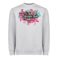 Heather Grey My god is stronger than Cancer Awareness Heavyweight Sweatshirt - HowdyJamesFarm