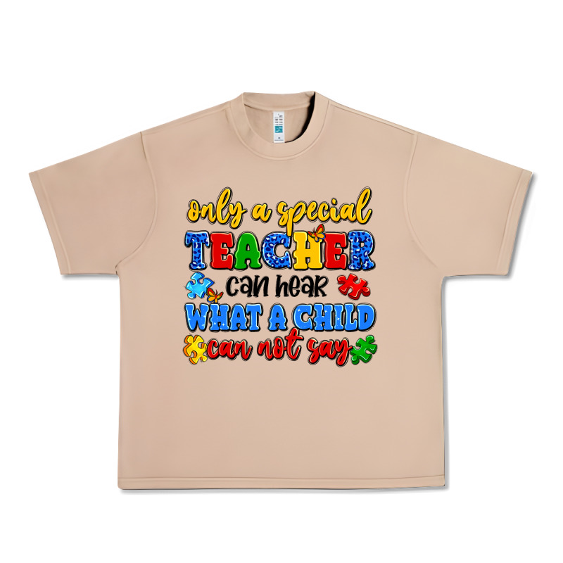 Only A Special Teacher Can Hear What A Child Can N Urban Heavy Tee by Artiststas | Teevron