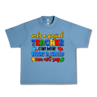 Pebble Blue only a special teacher can hear what a child can n Urban Heavy Tee - Artiststas