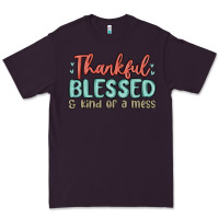 Plum thankful blessed and kind of a mess Premium Tee - MaliasSmallBusiness