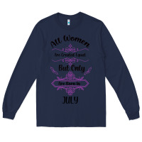 Navy all women are created equal but only the smartest are born in july bla Long Sleeve Tee - Bettercallsaul