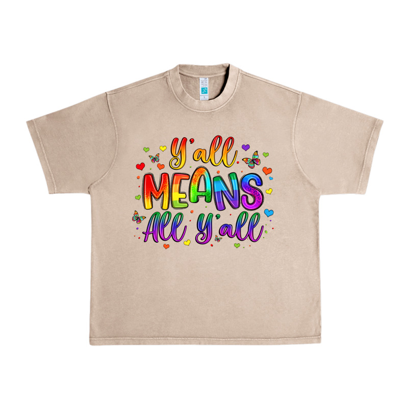 Y All Means All Y All Urban Heavy Tee by Artiststas | Teevron
