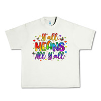 Pistachio y all means all y all Urban Heavy Tee - Artiststas