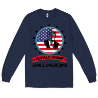 Navy DONALD TRUMP 2016 WE SHALL OVERCOMB Long Sleeve Tee - Bettercallsaul
