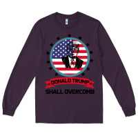 Plum DONALD TRUMP 2016 WE SHALL OVERCOMB Long Sleeve Tee - Bettercallsaul