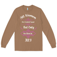 Toasted Coconut all women are created equal but only the smartest are born in july bla Long Sleeve Tee - Bettercallsaul