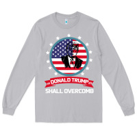 Moon Dust DONALD TRUMP 2016 WE SHALL OVERCOMB Long Sleeve Tee - Bettercallsaul