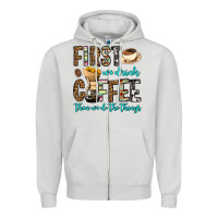 Dove Grey first we drink coffee then we do the things Zipper Hoodie - OliviaCreatesArt