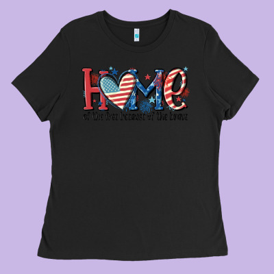 Home Of The Free Because Of The Brave Ladies Tee Designed By Maliassmallbusiness