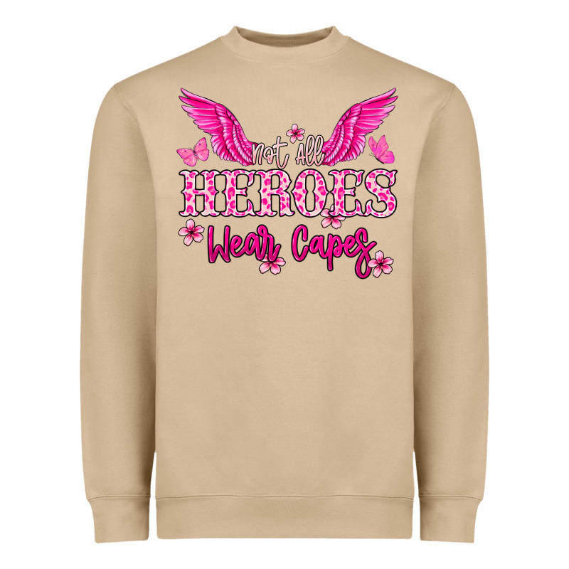 Not All Heroes Wear Capes Cancer Awareness Heavyweight Sweatshirt by HowdyJamesFarm | Teevron