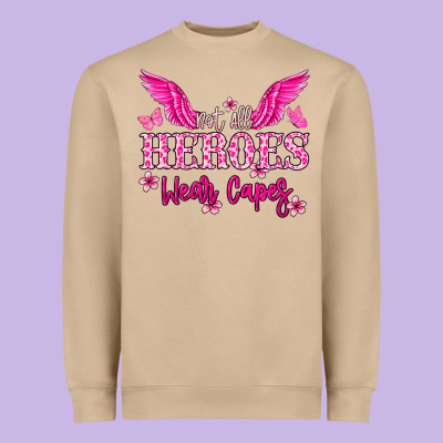 Not All Heroes Wear Capes Cancer Awareness Heavyweight Sweatshirt Designed By Howdyjamesfarm