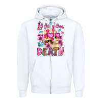 White love you to death olivia Zipper Hoodie - OliviaCreatesArt