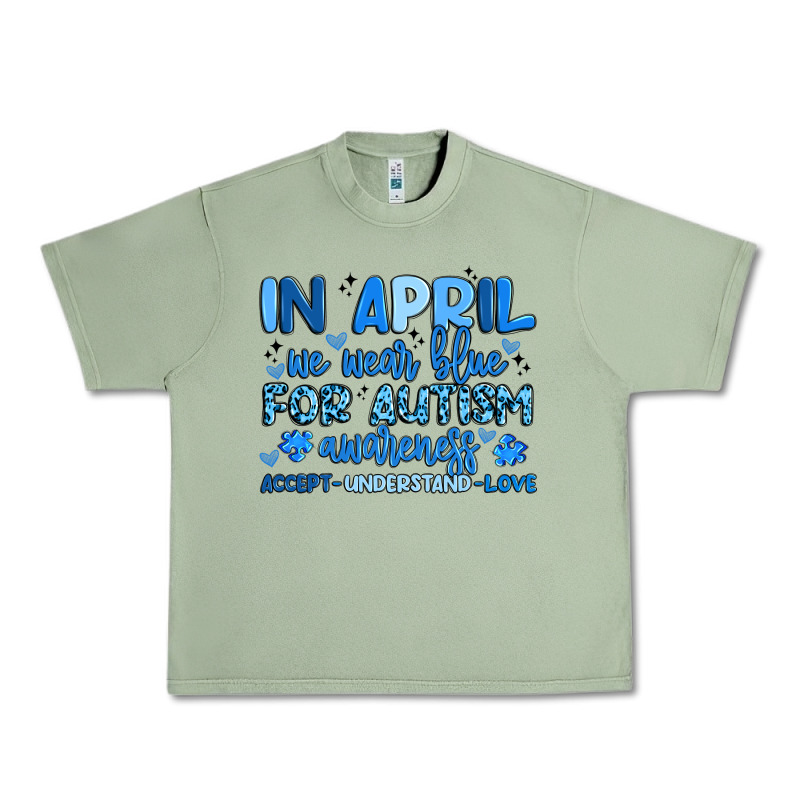In April We Wear Blue For Autism Awareness Urban Heavy Tee by Artiststas | Teevron