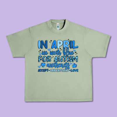 In April We Wear Blue For Autism Awareness Urban Heavy Tee Designed By Artiststas