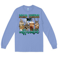 Colony Blue dead inside but caffeinated skeleton coffee cups Long Sleeve Tee - Jasminsmagicworld