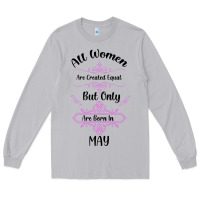 Moon Dust all women are created equal but only the smartest are born in may Long Sleeve Tee - Bettercallsaul