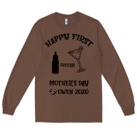 Chestnut Happy Fırst Cheers Mother's Day Owen 2020 Long Sleeve Tee - Bettercallsaul