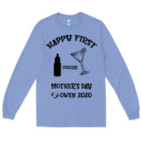 Colony Blue Happy Fırst Cheers Mother's Day Owen 2020 Long Sleeve Tee - Bettercallsaul