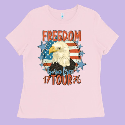 Freedom Born Free Tour 1776 Ladies Tee Designed By Maliassmallbusiness