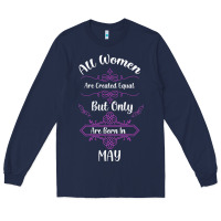 Navy all women are created equal but only the smartest are born in may Long Sleeve Tee - Bettercallsaul