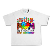 Autism Mom Like A Normal Mom Except Much Stronger Urban Heavy Tee | Teevron