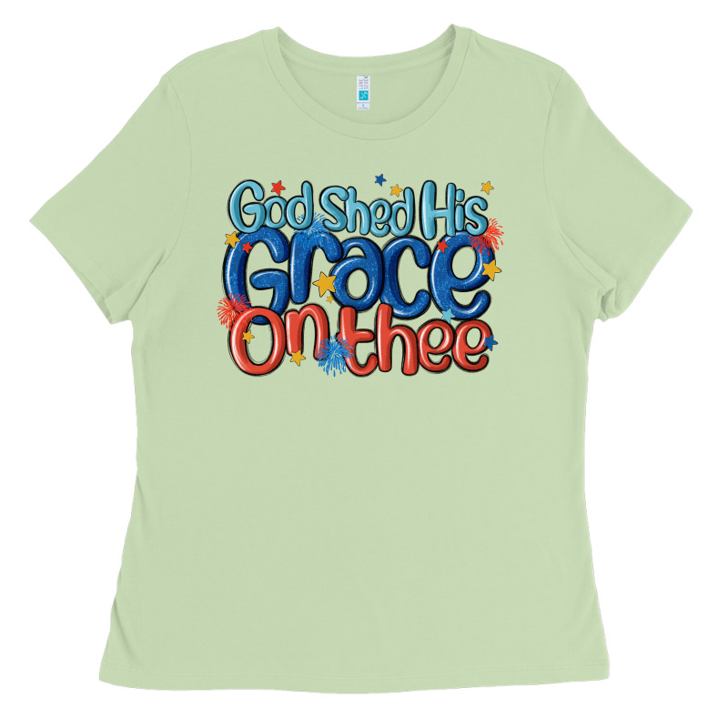 God Shed His Grace On The Thee Ladies Tee by MaliasSmallBusiness | Teevron