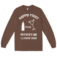 Chestnut Happy Fırst Cheers Mother's Day Owen 2020 Long Sleeve Tee - Bettercallsaul