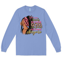 Colony Blue She who kneels before god can stand before anyone Long Sleeve Tee - RanaPortraitStore