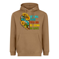 Toasted Coconut let all that you do be done in love Heavyweight Hoodie - BundleAndBundleShop