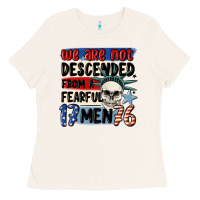 Bone we are not descended from a fearful me Ladies Tee - MaliasSmallBusiness