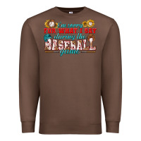 Chestnut i'm sorry for what i say during the baseball game Premium Sweatshirt - BundleAndBundleShop