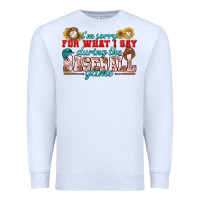 White i'm sorry for what i say during the baseball game Premium Sweatshirt - BundleAndBundleShop
