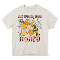Cream she works hard for the honey Heavy Core Tee - MaliasSmallBusiness