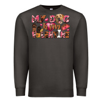 Smoke my dog is my valentine Premium Sweatshirt - FaDigitalArtStudio