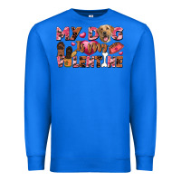 True Royal my dog is my valentine Premium Sweatshirt - FaDigitalArtStudio