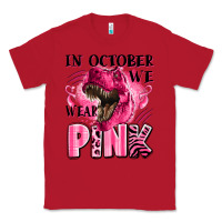 Red in october we wear pink dinosaur Classic Tee - LillyAllenDesigns