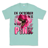 Seafoam in october we wear pink dinosaur Classic Tee - LillyAllenDesigns