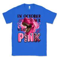 True Royal in october we wear pink dinosaur Classic Tee - LillyAllenDesigns