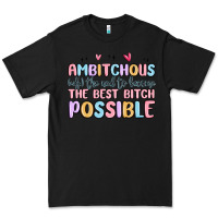 Black ambitchous (adj.) the need to become the best bitc Premium Tee - MaliasSmallBusiness