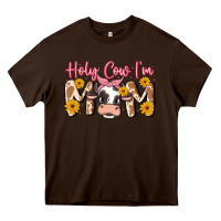 Chocolate Brown holy cow i'm mom Heavy Core Tee - MaliasSmallBusiness